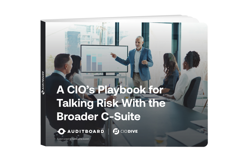 A CIO’s Playbook for Talking Risk with the Broader C-suite