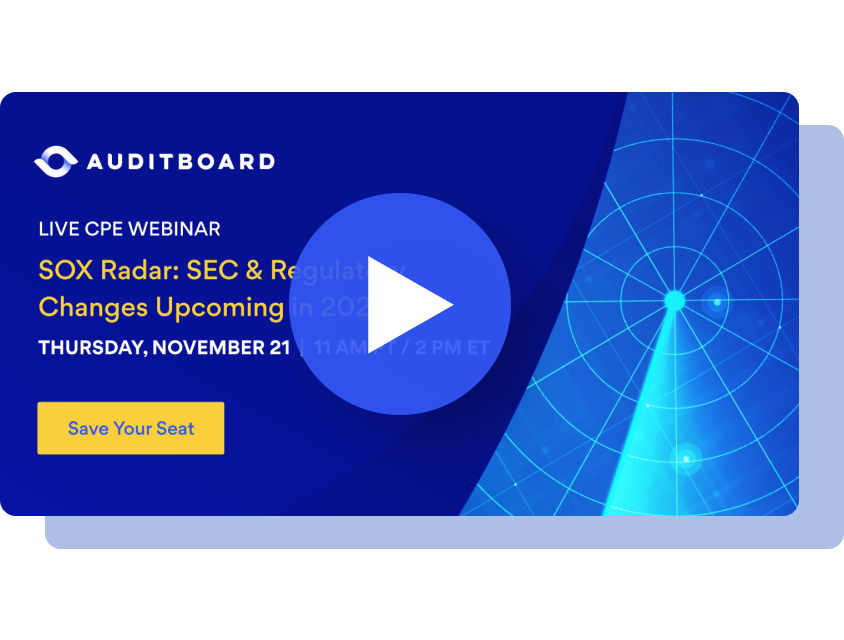 On Our SOX Radar: SEC and Regulatory Changes Upcoming in 2020