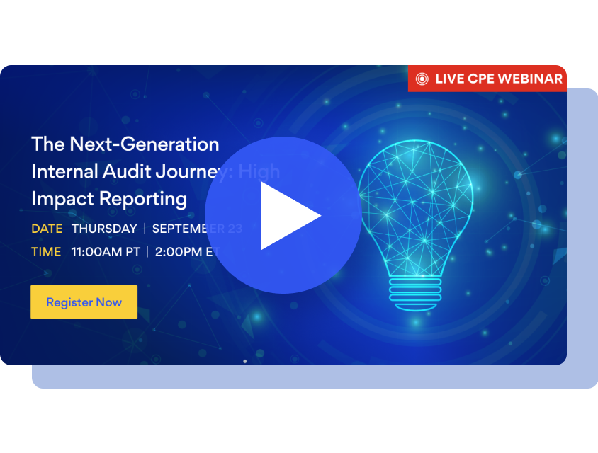 The Next-Generation Internal Audit Journey: High Impact Reporting